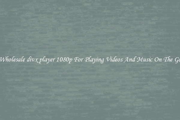 Wholesale divx player 1080p For Playing Videos And Music On The Go