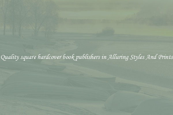 Quality square hardcover book publishers in Alluring Styles And Prints