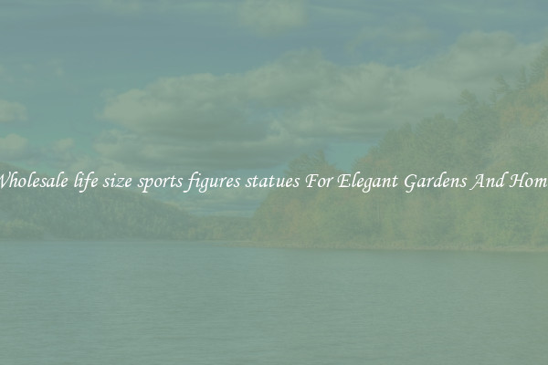 Wholesale life size sports figures statues For Elegant Gardens And Homes
