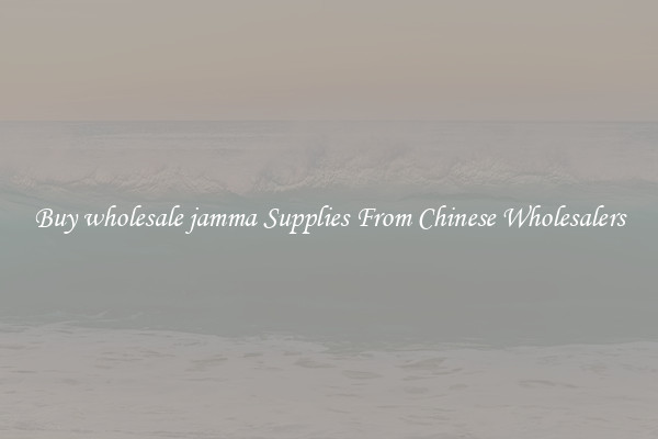 Buy wholesale jamma Supplies From Chinese Wholesalers