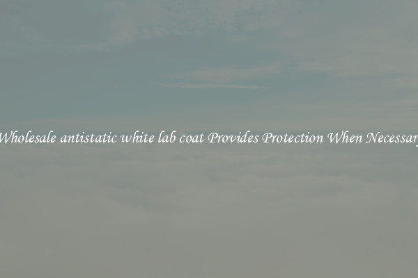 Wholesale antistatic white lab coat Provides Protection When Necessary