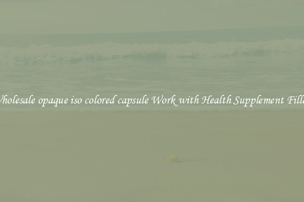 Wholesale opaque iso colored capsule Work with Health Supplement Fillers